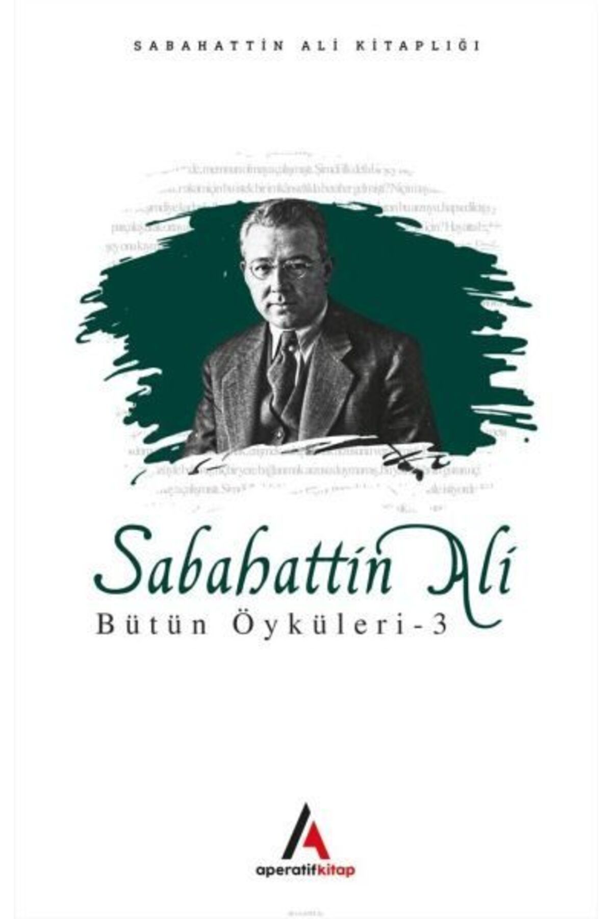 Karatay Yayınları Sabahattin Ali Bütün Öyküler 3