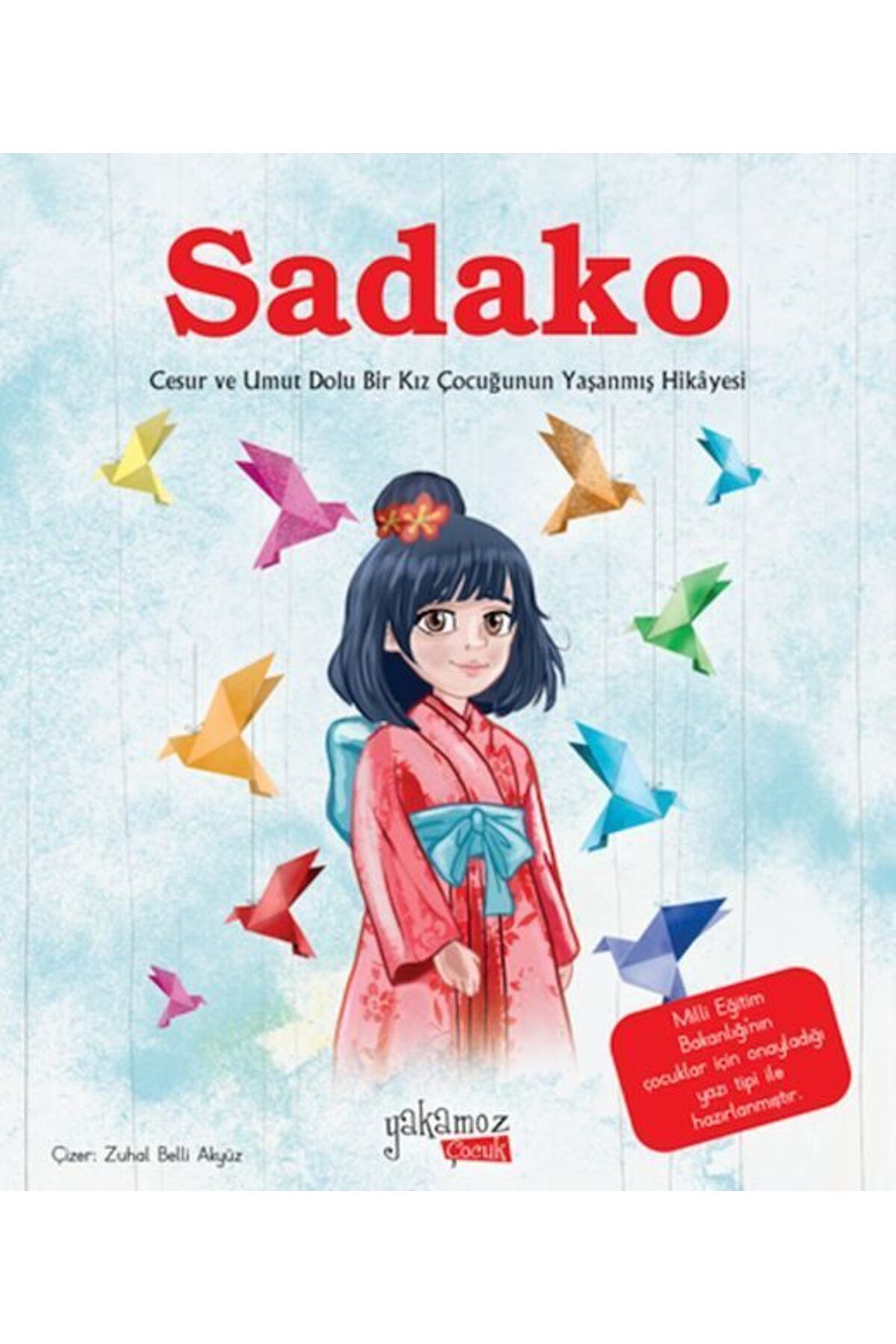 Karatay Yayınları Sadako Resimli Hikaye