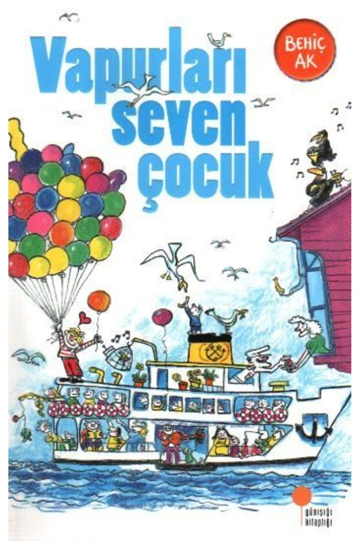 Destek Yayınları Vapurları Seven Çocuk