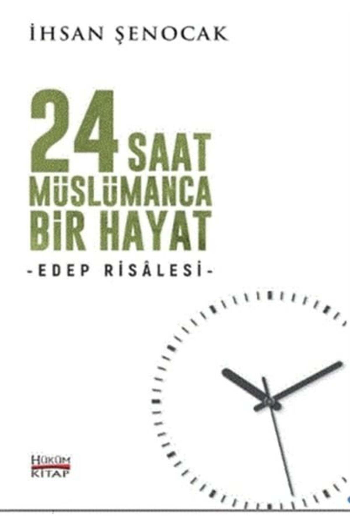 Karatay Yayınları 24 Saat Müslümanca Bir Hayat