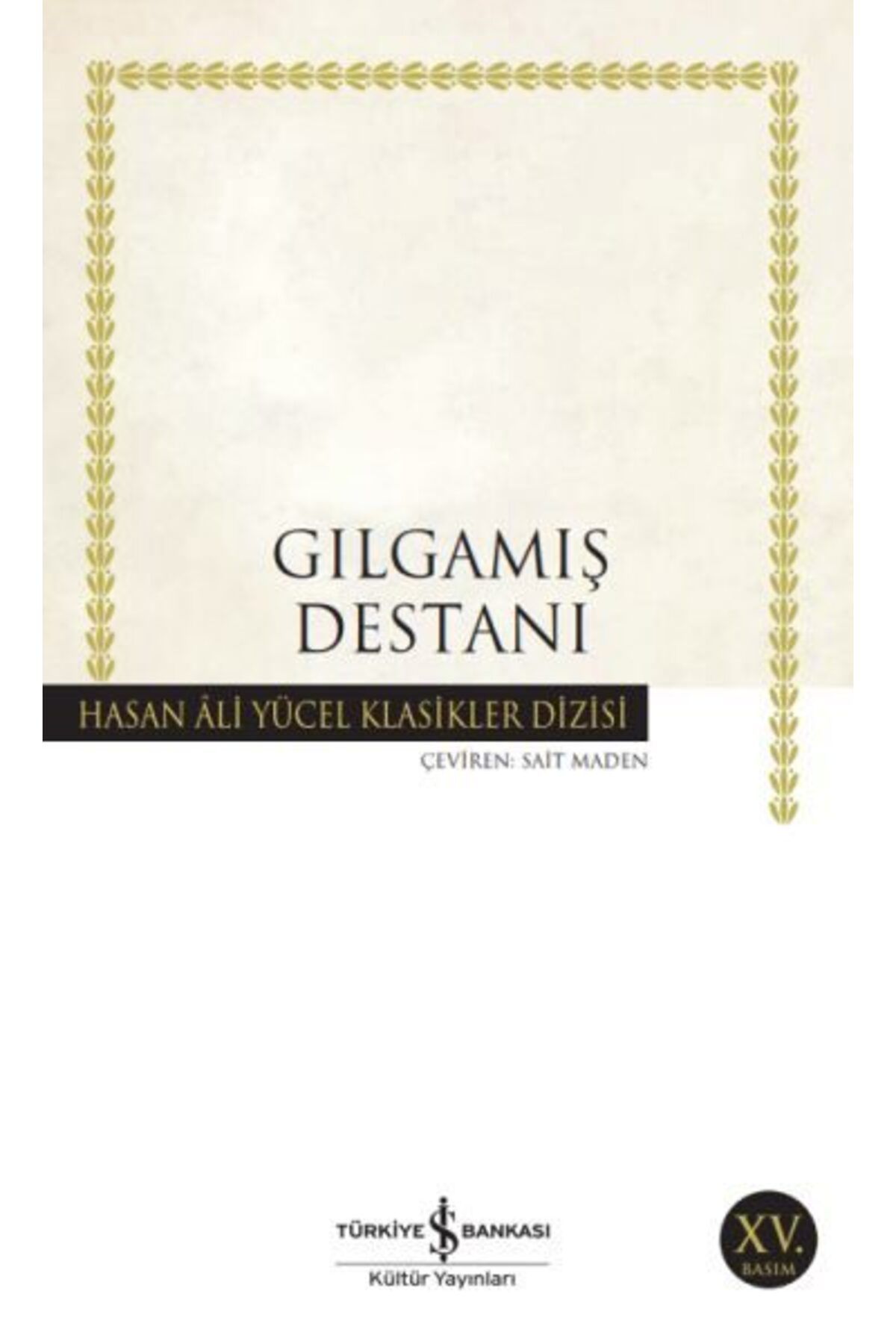Destek Yayınları Gılgamış Destanı Hasan Ali Yücel Klasikleri