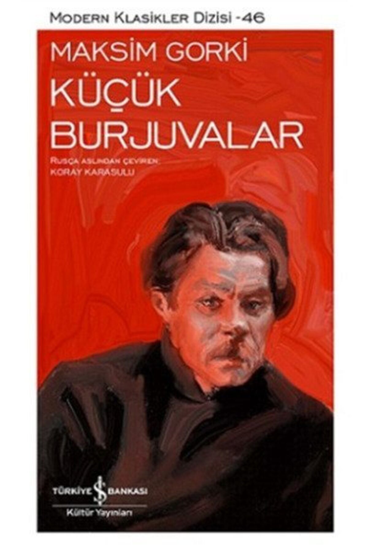 Destek Yayınları Küçük Burjuvalar Modern Klasikler Dizisi