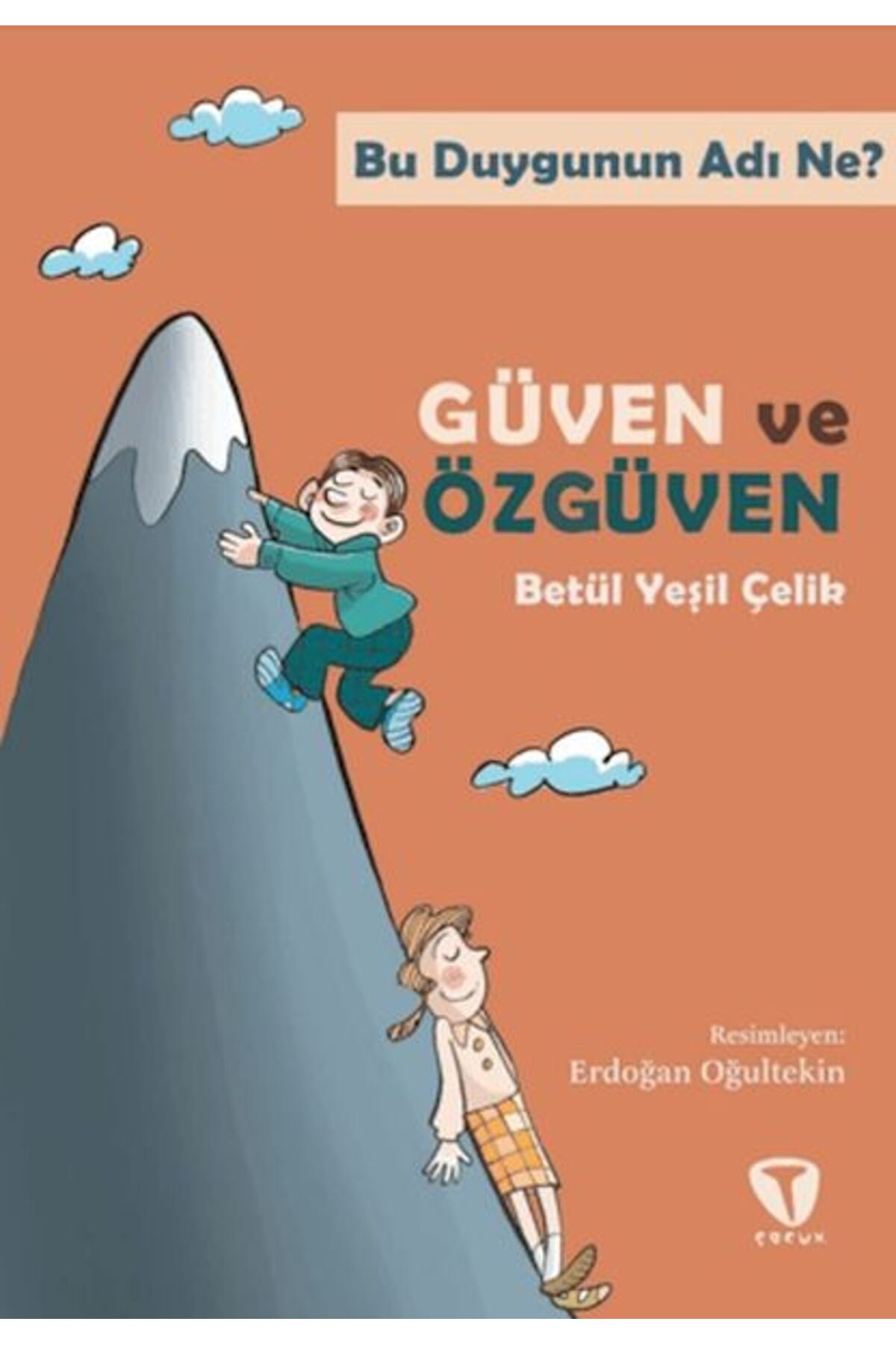 Turkuvaz Çocuk Bu Duygunun Adı Ne Güven ve Özgüven