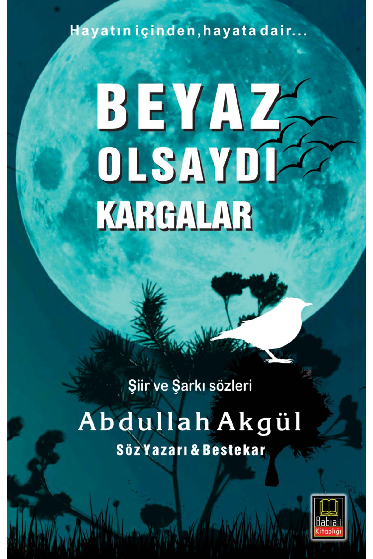 Ozan Yayıncılık Beyaz Olsaydı Kargalar