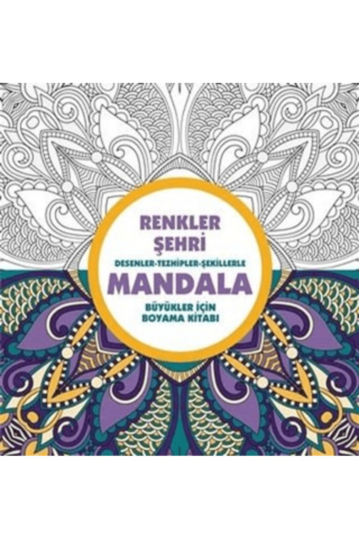 Anonim Yayıncılık Renkler Şehri - Mandala