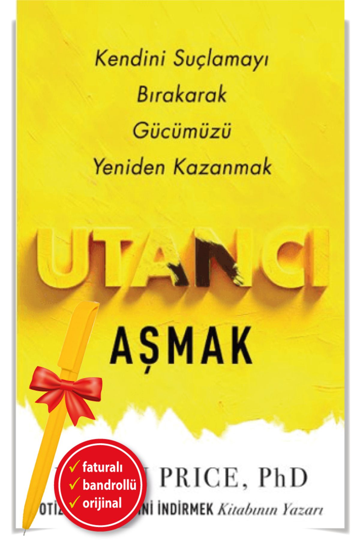 Butik Yayınları Alfa Kalem+Utancı Aşmak (Devon Price)-YENİ Butik Kitap