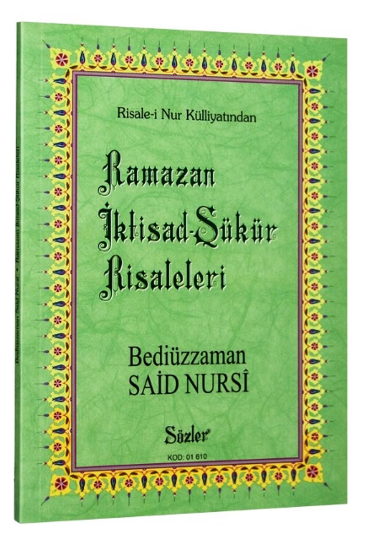 Sözler Neşriyat Ramazan İktisat Şükür çanta Boy Bediüzzaman Said Nursi