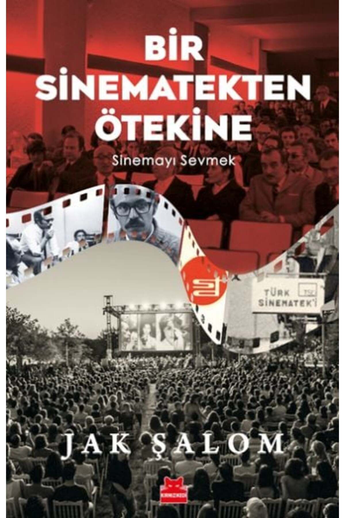 Destek Yayınları Bir Sinematekten Ötekine
