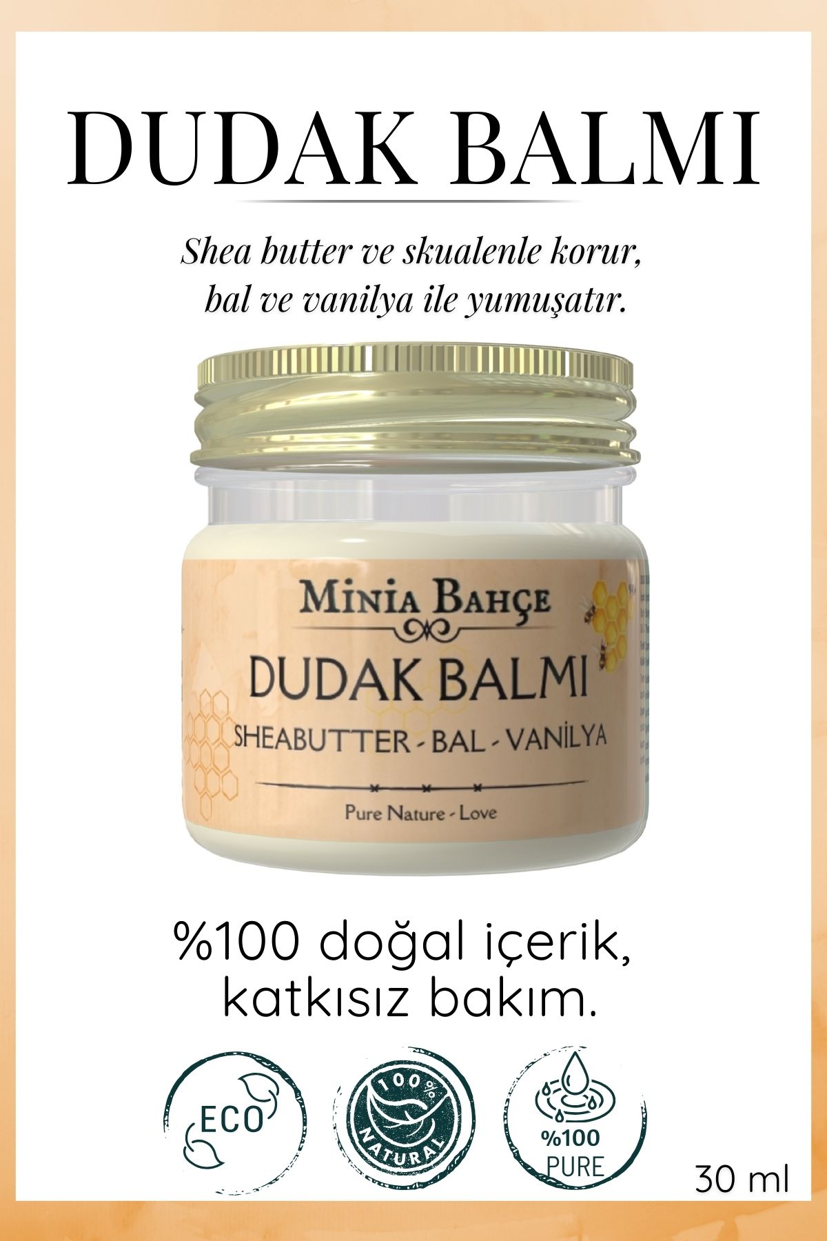 Minia Bahçe Bitki ve Sanat Atölyesi Ballı Vanilyalı Dudak Balmı – %100 Saf ve Doğal | 30 ml