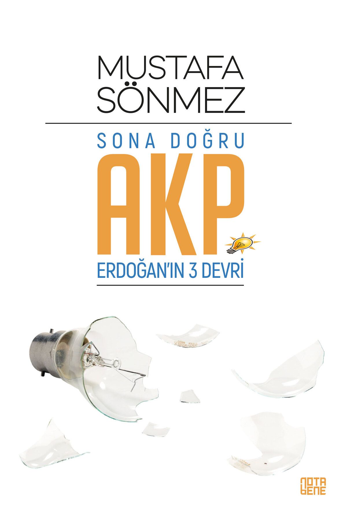 Nota Bene Yayınları Sona Doğru Akp