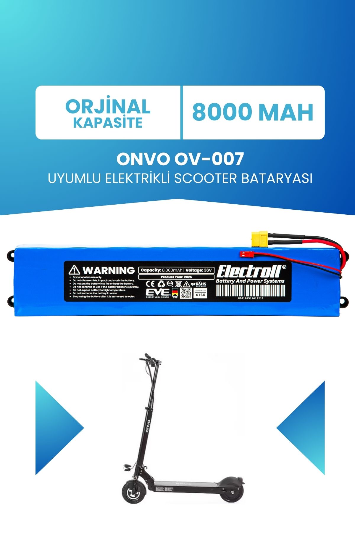 ELECTROLL Onvo Ov-007 Uyumlu Batarya ( Kapasite) 36v 8.000mah Pil Elektrikli Scooter Bataryası Değişimi