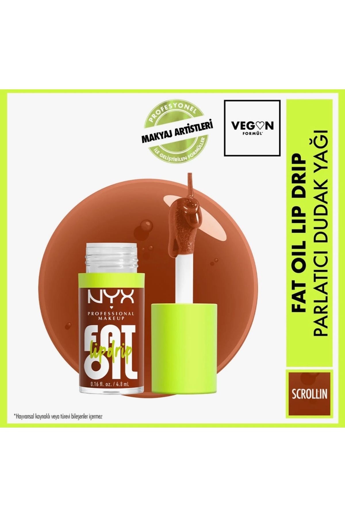 NYX PROFESSİONAL MAKEUP Fat Oil Lip Drip Parlatıcı Dudak Yağı-Scrollin