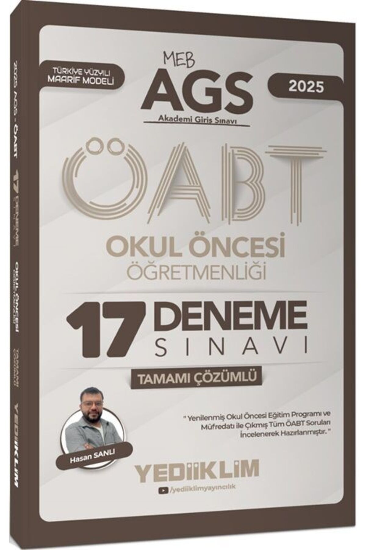 Yediiklim Yayınları Yediiklim Yayınları 2025 MEB AGS ÖABT Okul Öncesi Öğretmenliği Tamamı Çözümlü 17 Deneme Sınavı