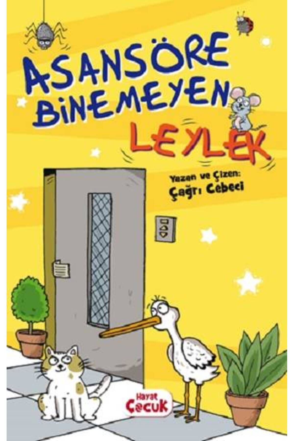 Hayat Yayınları Asansöre Binemeyen Leylek
