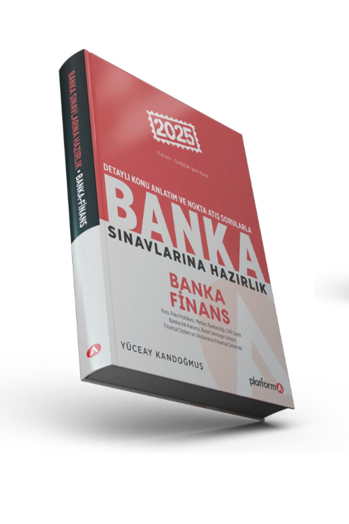 PLATFORMA BANKA FİNANS - BANKA SINAVLARINA HAZIRLIK -
