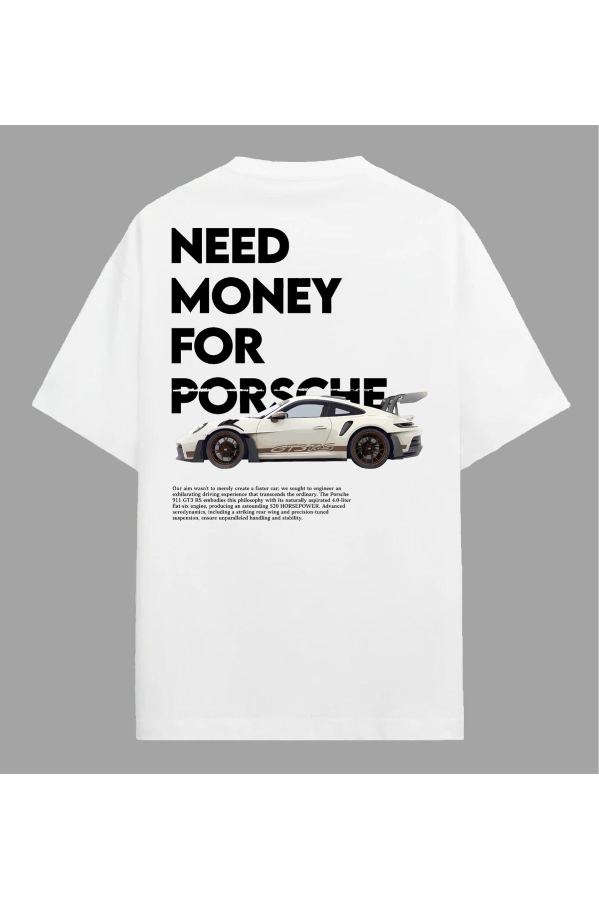 Edizen Need Money for Porsche Premium T-shirt Unisex Oversize %100 Pamuk Beyaz