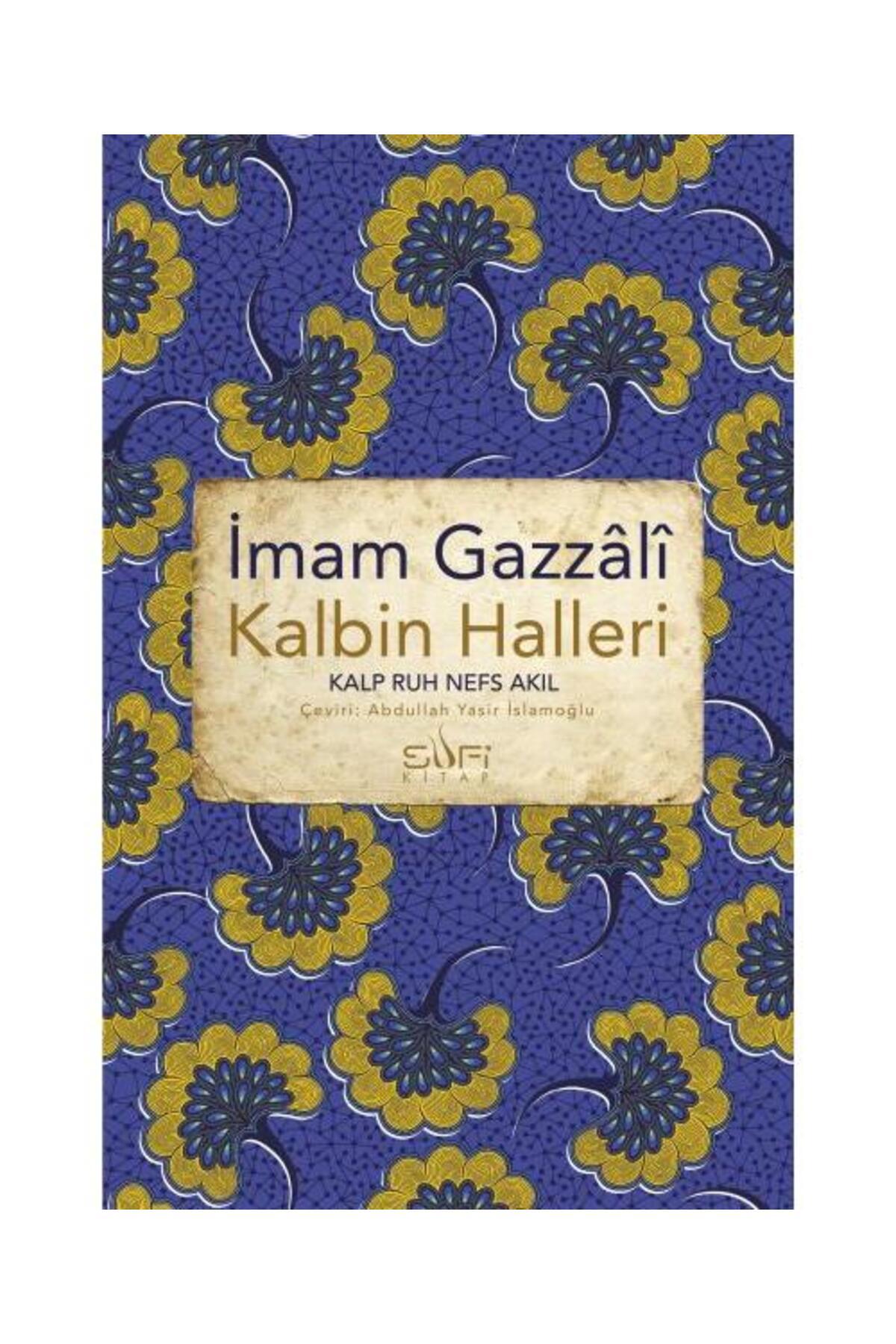 Timaş Yayınları Kalbin Halleri / Sufi Kitap / İmam Gazali