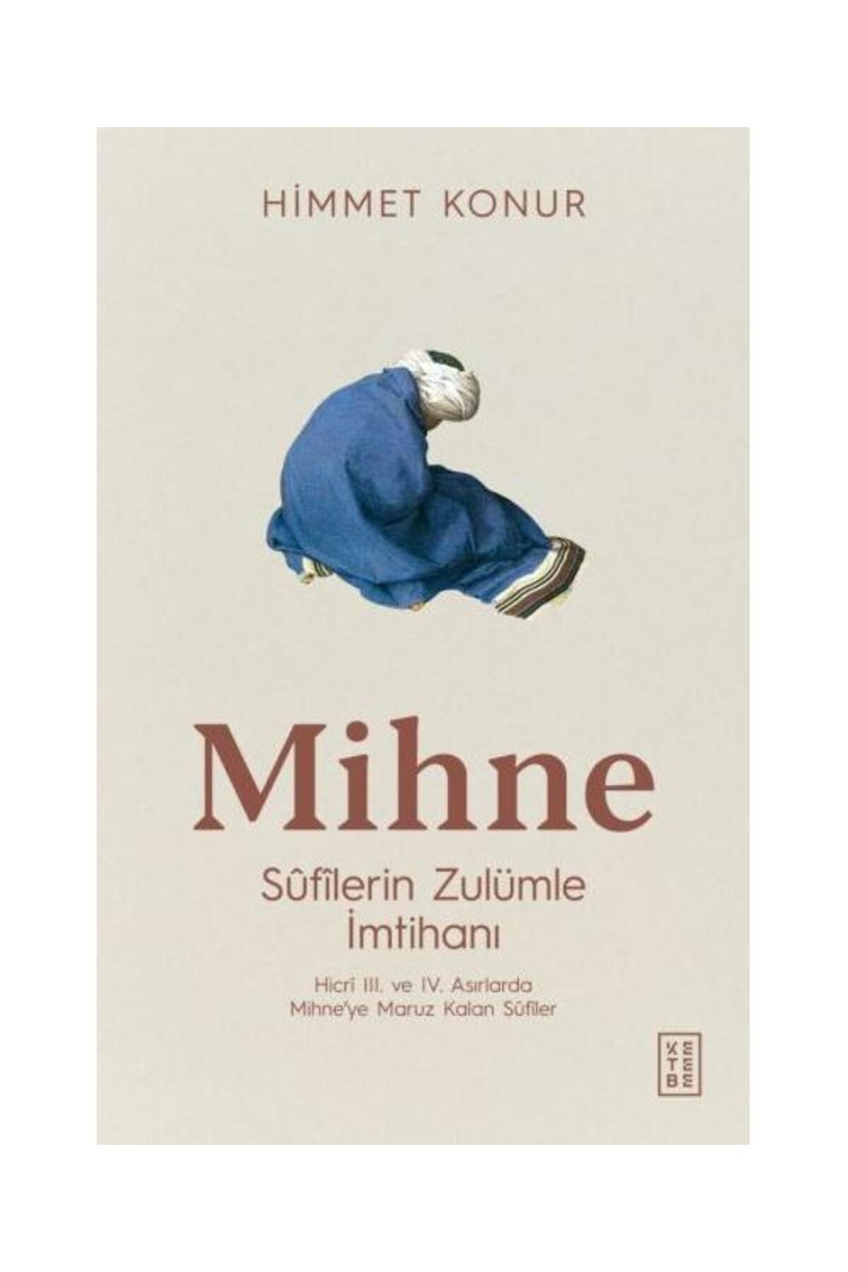 Ketebe Yayınları Mihne / Ketebe Yayınları / Himmet Konur
