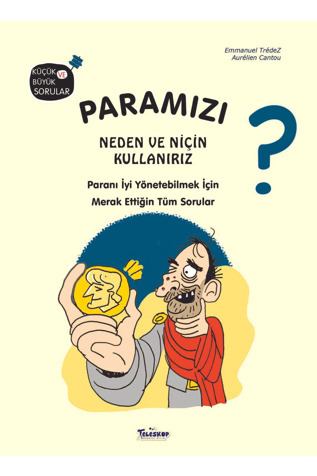 Teleskop Popüler Bilim Paramızı Neden ve Niçin Kullanırız?