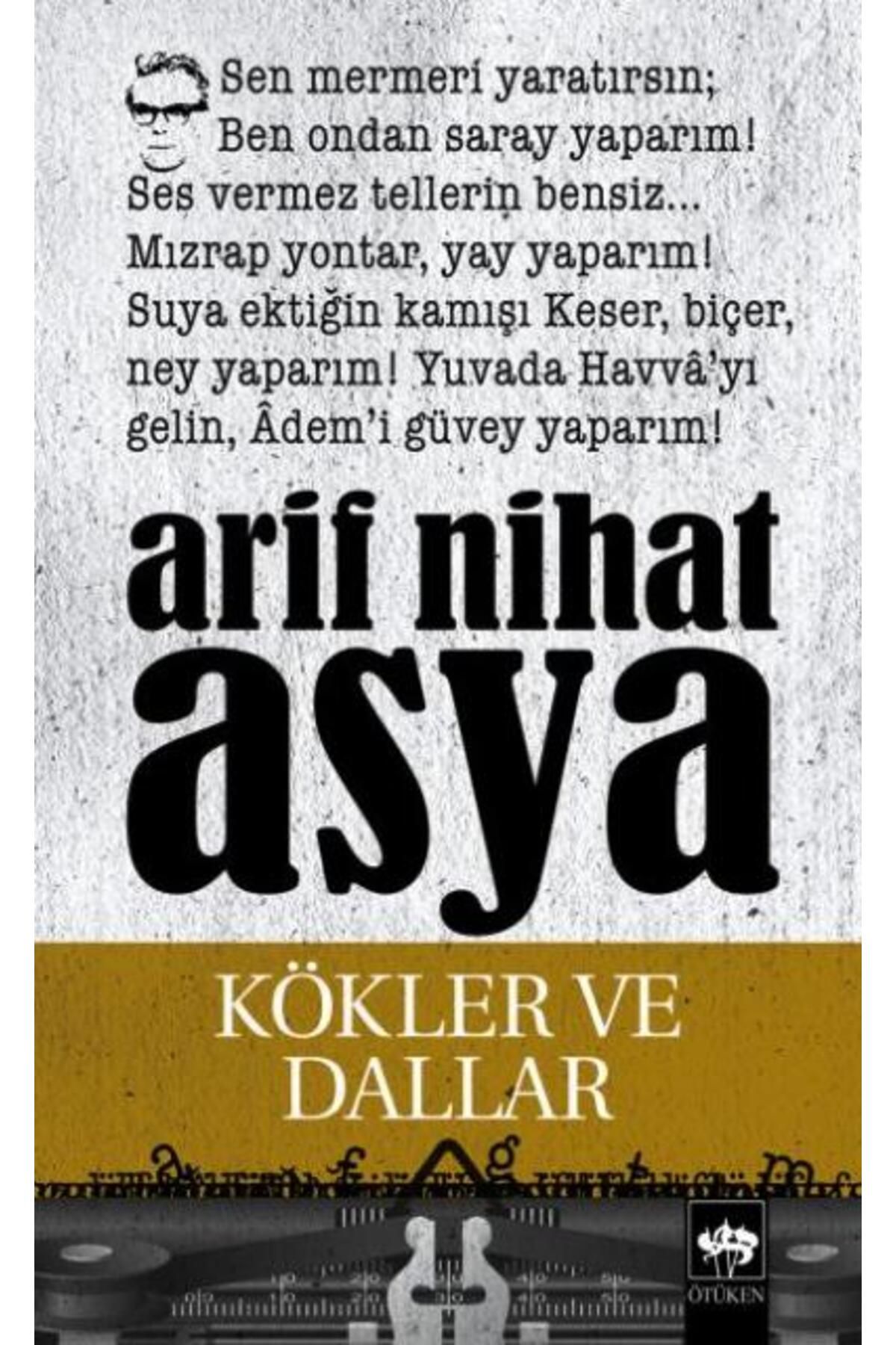 Ötüken Neşriyat Kökler ve Dallar Bütün Eserleri / Şiirler 3