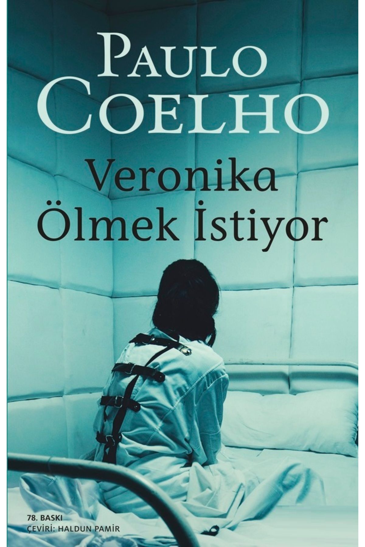 Bloomsbury Veronika Ölmek İstiyor - Paulo Coelho
