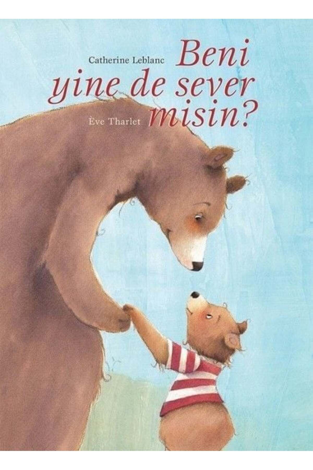 Meav Yayıncılık Beni Yine De Sever Misin Ciltli