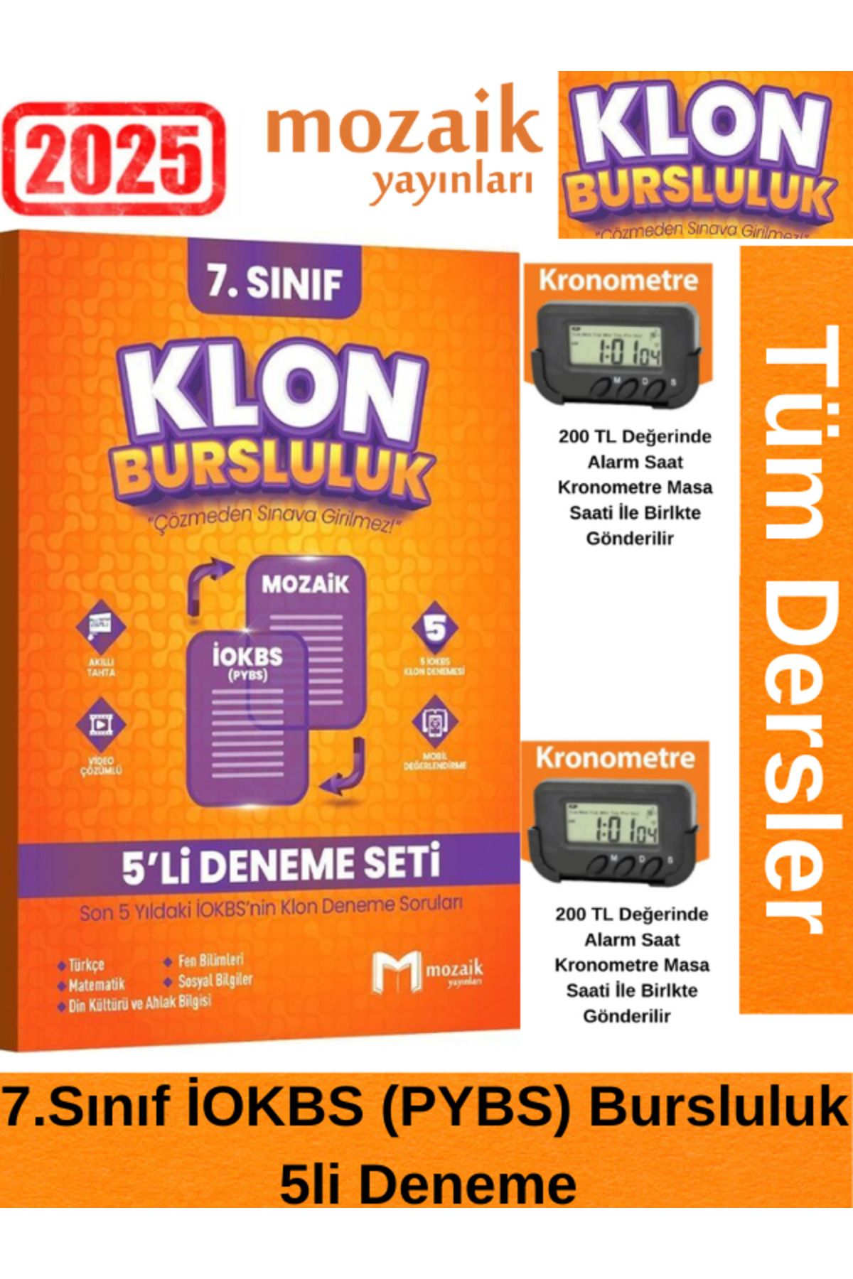 Fenomen Yayıncılık Mozaik 2025 7.Sınıf Klon Bursluluk Tüm Dersler (İOKBS-PYBS) Sınavı 5 Li Deneme Seti+Kronometre