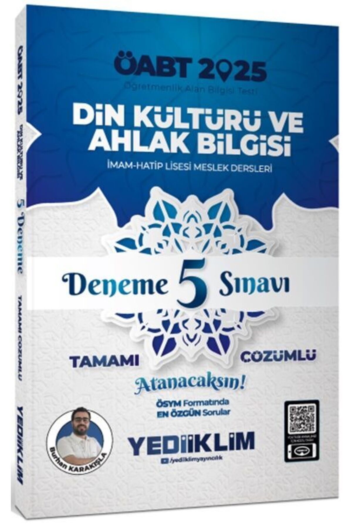 Yediiklim Yayınları Yediiklim Yayınları 2025 ÖABT Din Kültürü ve Ahlak Bilgisi Tamamı Çözümlü Deneme 5 Sınavı