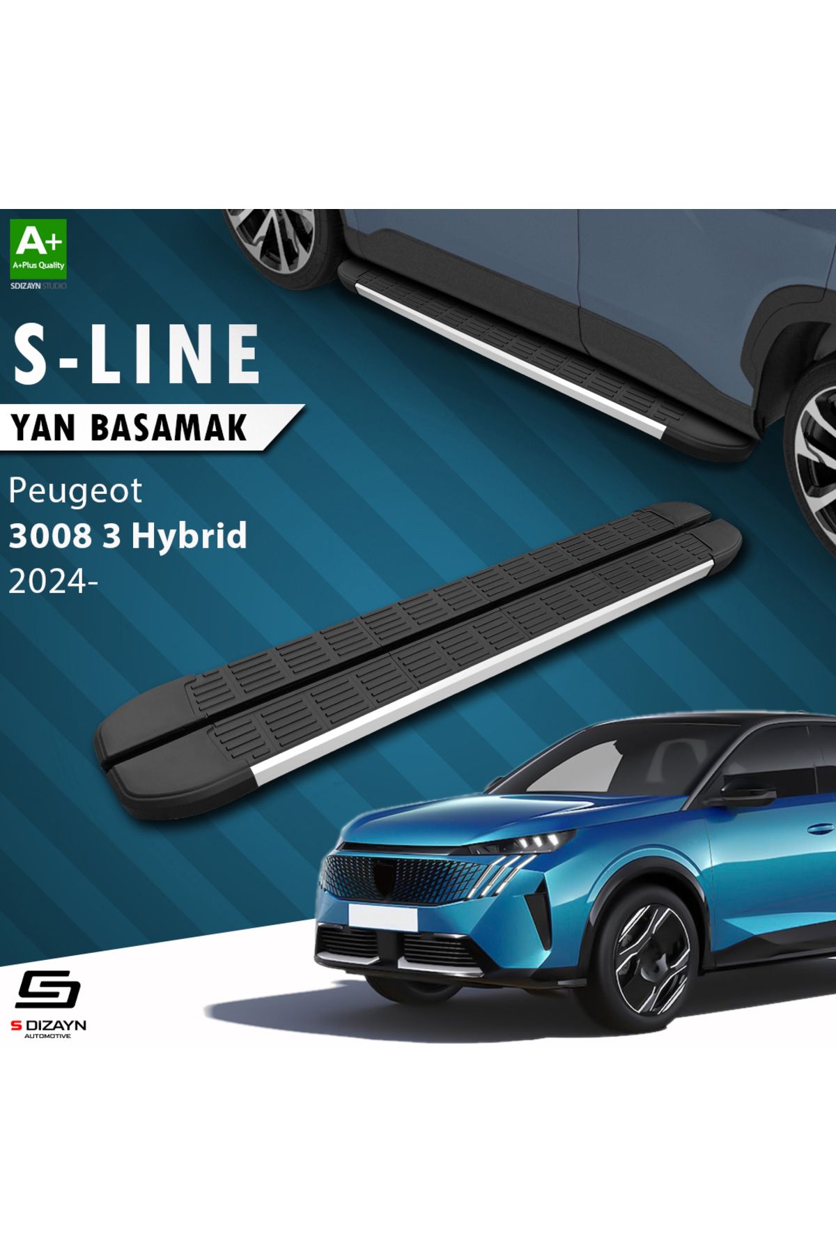 S Dizayn S-Dizayn Peugeot 3008 3 Hybrid S-Line Aluminyum Yan Basamak 183 Cm 2024 Üzeri A+ Kalite PE-383-HYB-Y