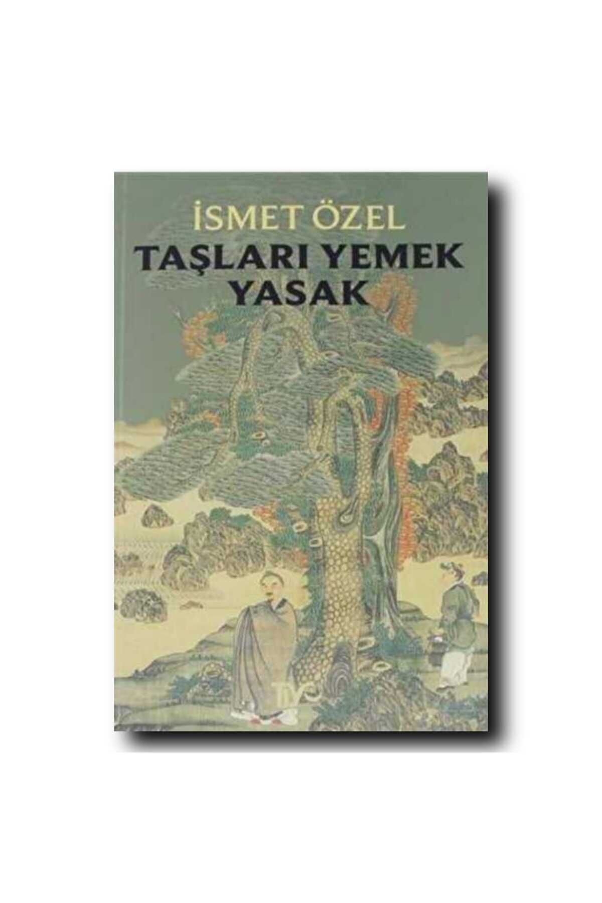 Tiyo Yayınları TAŞLARI YEMEK YASAK/ İSMET ÖZEL