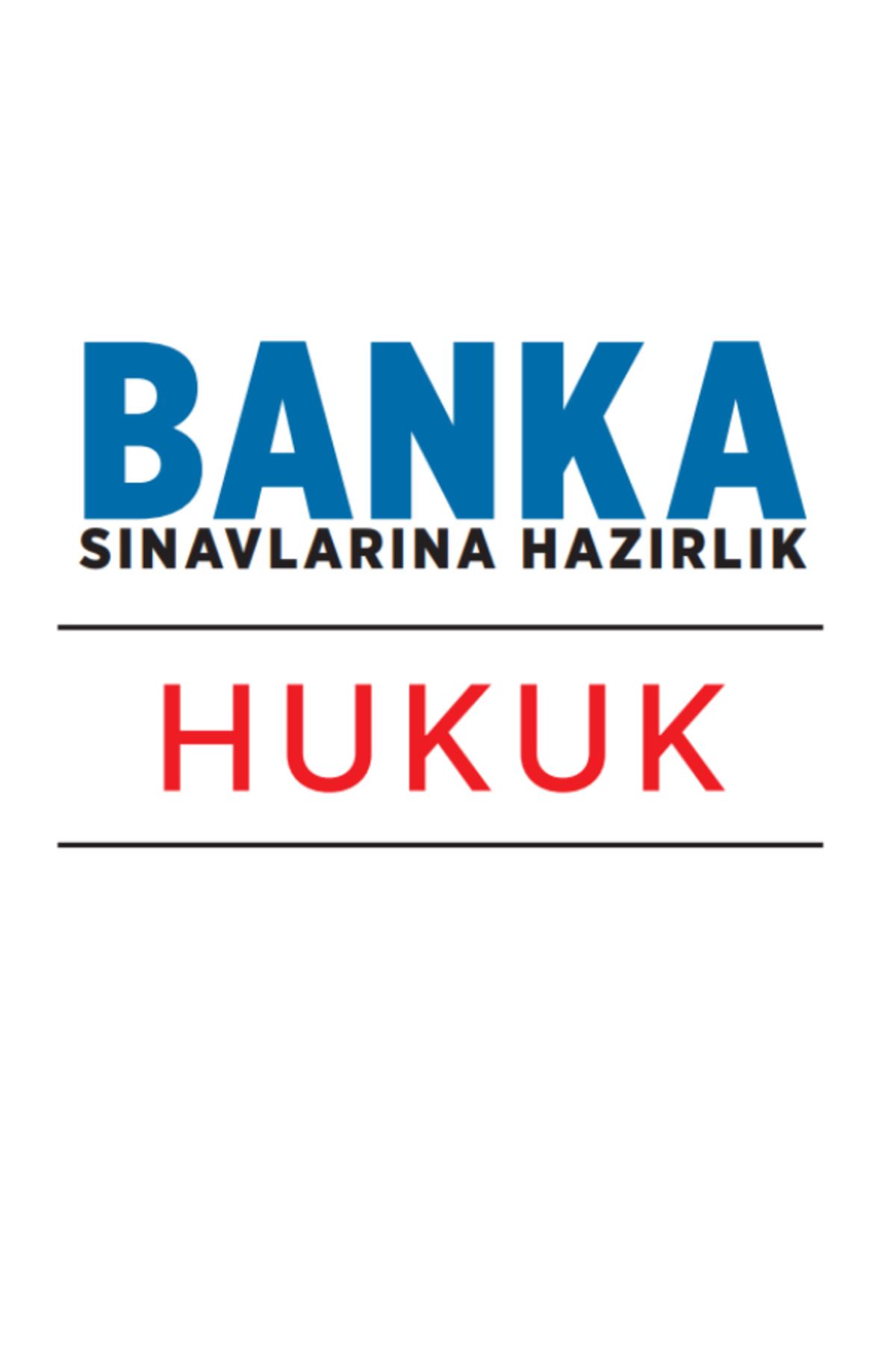 PLATFORMA HUKUK - BANKA SINAVLARINA HAZIRLIK -