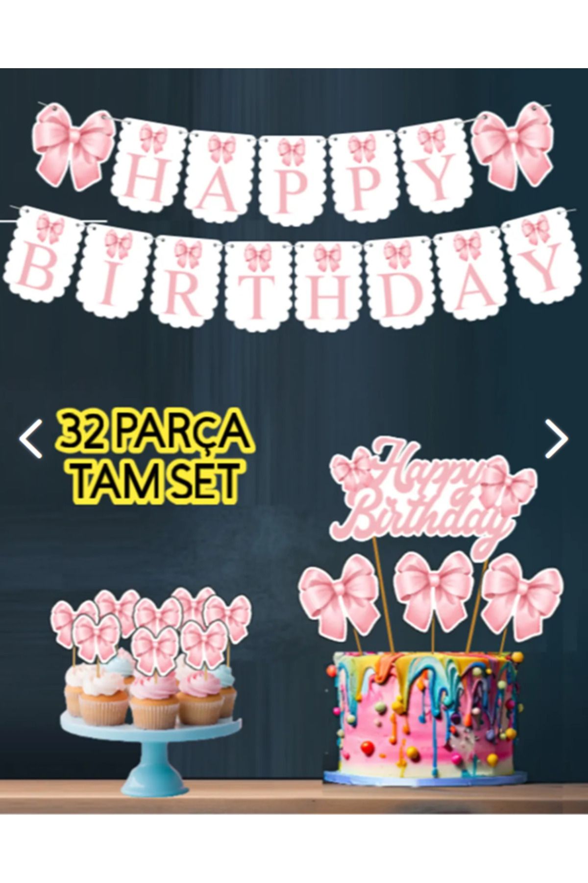 Hiras Dizayn Doğum Günü Süs Seti 32 Parça Pembe Fiyonk Kurdele Banner+ Pasta Kürdanı+ Cupcake Süsü Seti