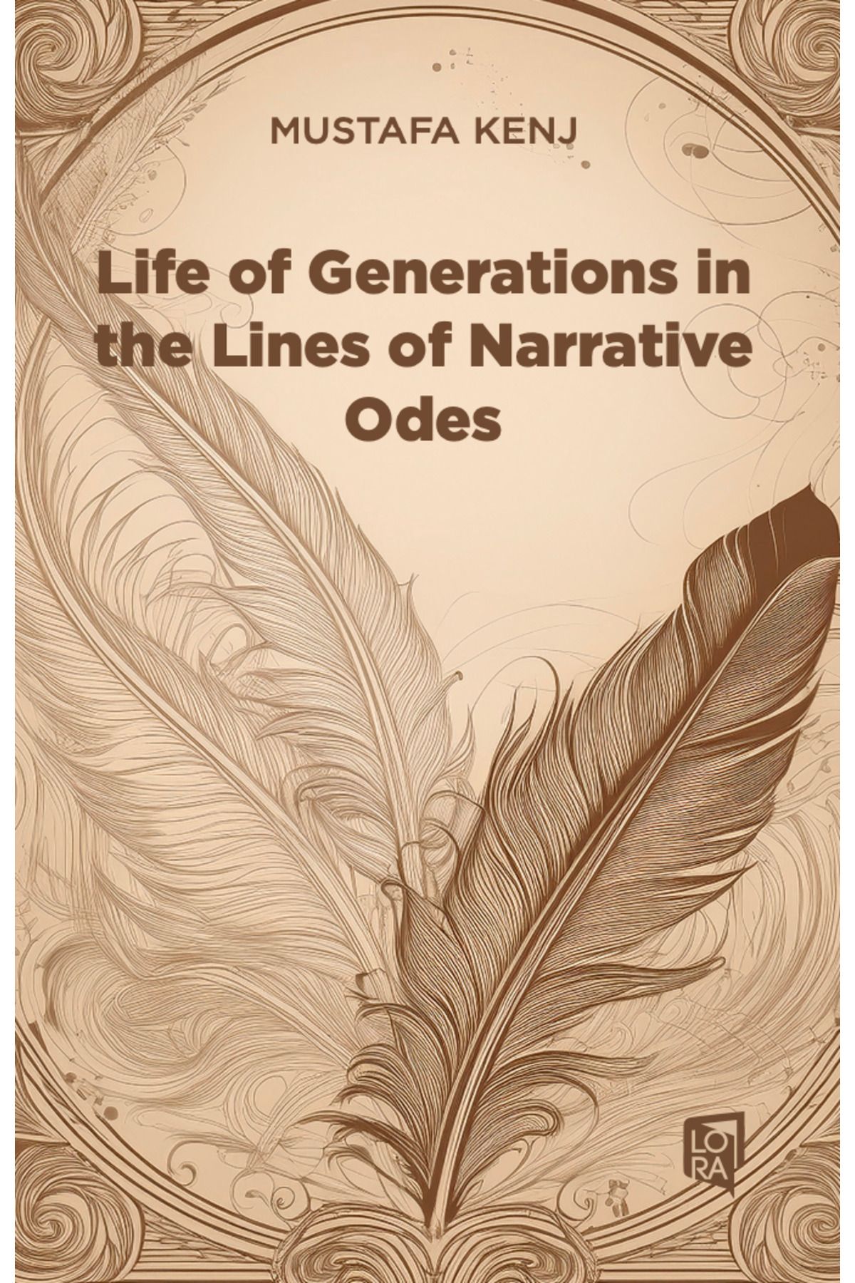 Lora Yayıncılık Mustafa Kenj - Life of Generations