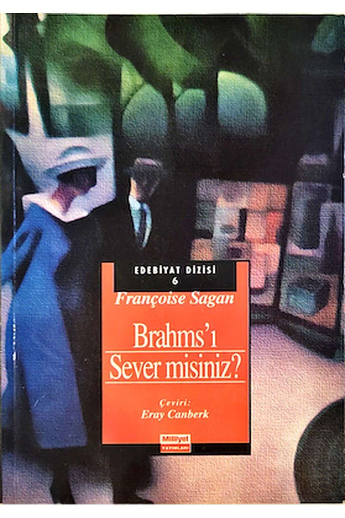 Literatürk Academia Brahms'ı Sever misiniz? - Françoise Sagan