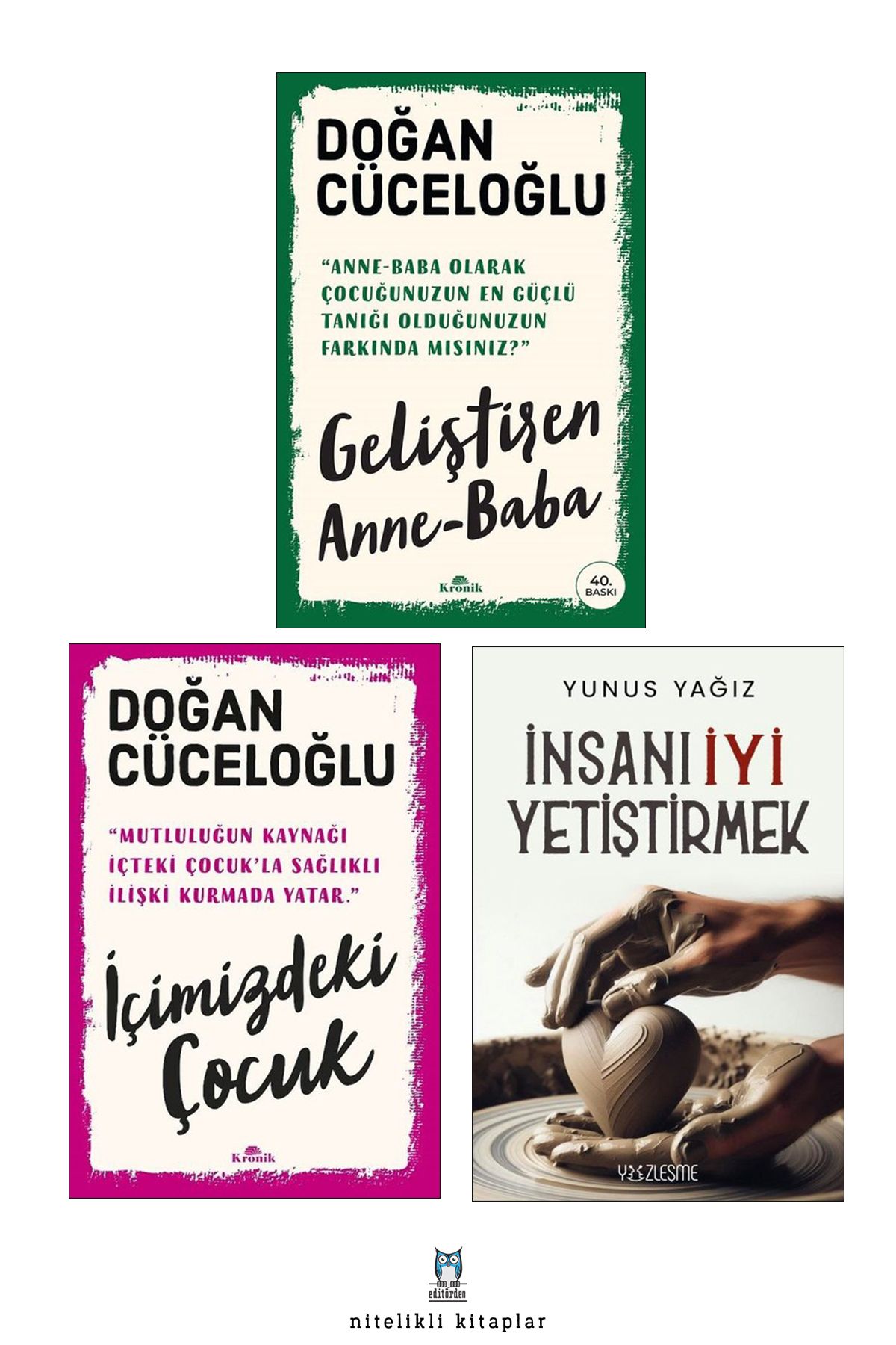 Yüzleşme Yayınları Geliştiren Anne Baba - İçimizdeki Çocuk - İnsanı İyi Yetiştirmek