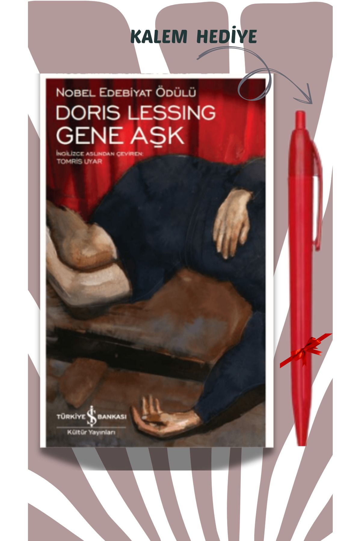 TÜRKİYE İŞ BANKASI KÜLTÜR YAYINLARI Gene Aşk - Doris Lessing - İki Kalem Hediyeli - ASKN56