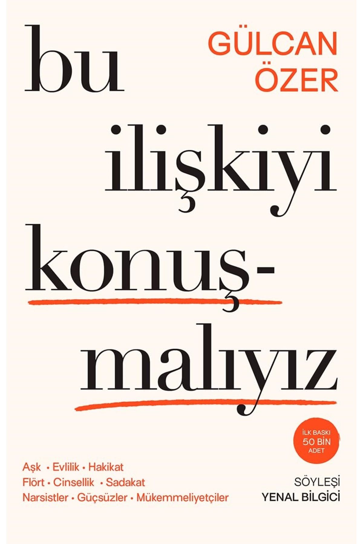 Bloomsbury Bu İlişkiyi Konuşmalıyız - Gülcan Özer