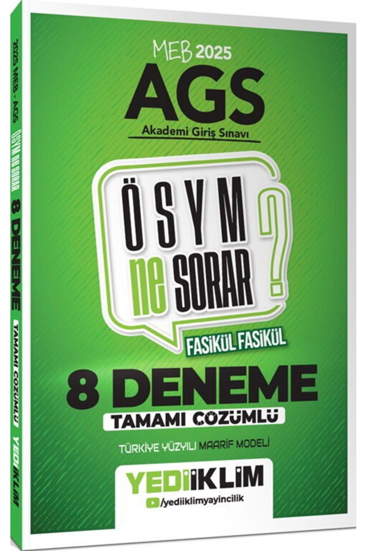 Yediiklim Yayınları Yediiklim Yayınları 2025 MEB AGS ÖSYM Ne Sorar Tamamı Çözümlü 8 Fasikül Deneme Sınavı