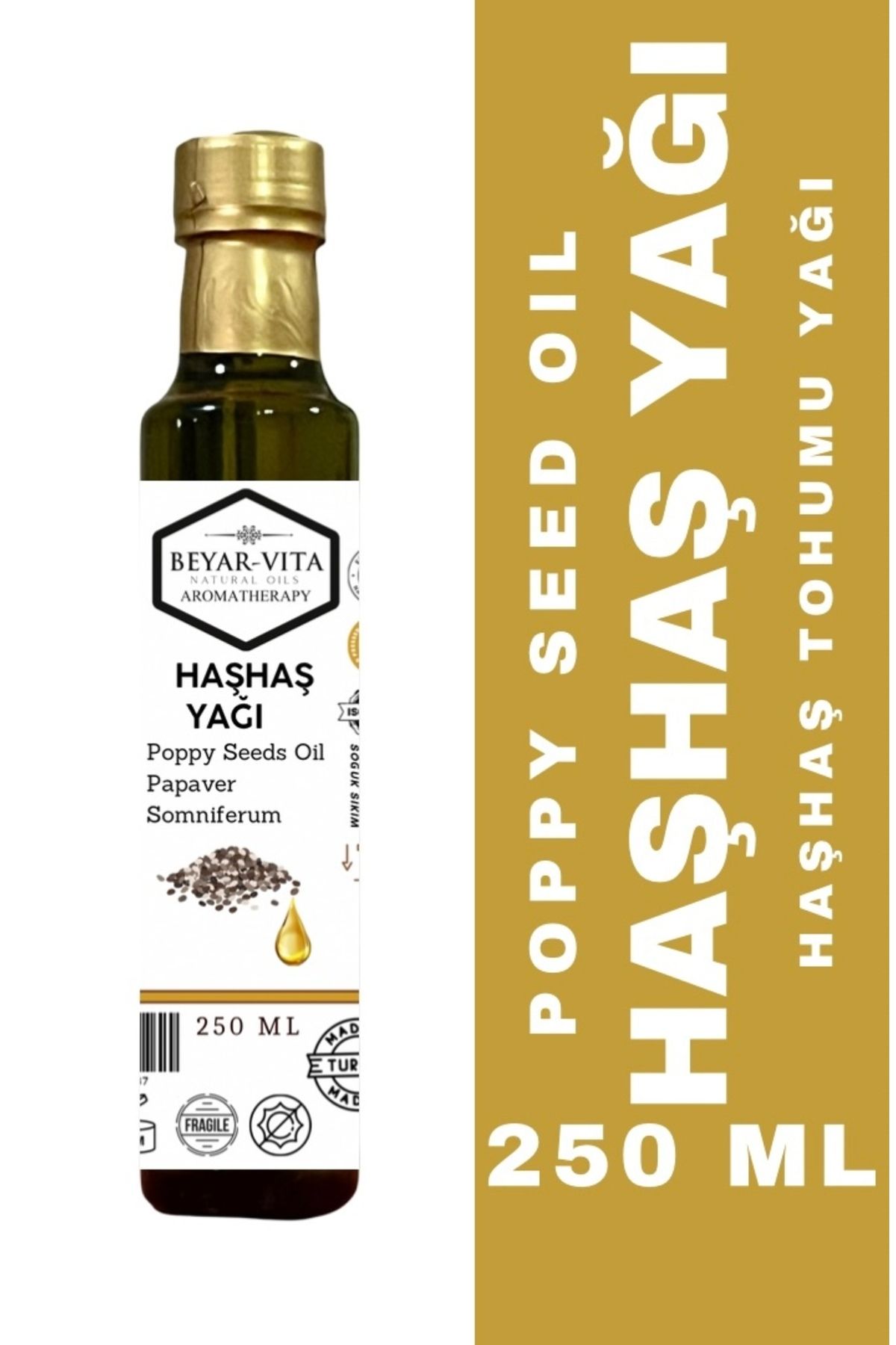 BEYARVİTA Haşhaş Yağı – 250 ml – Beyarvita – Doğal Soğuk Sıkım Üretim
