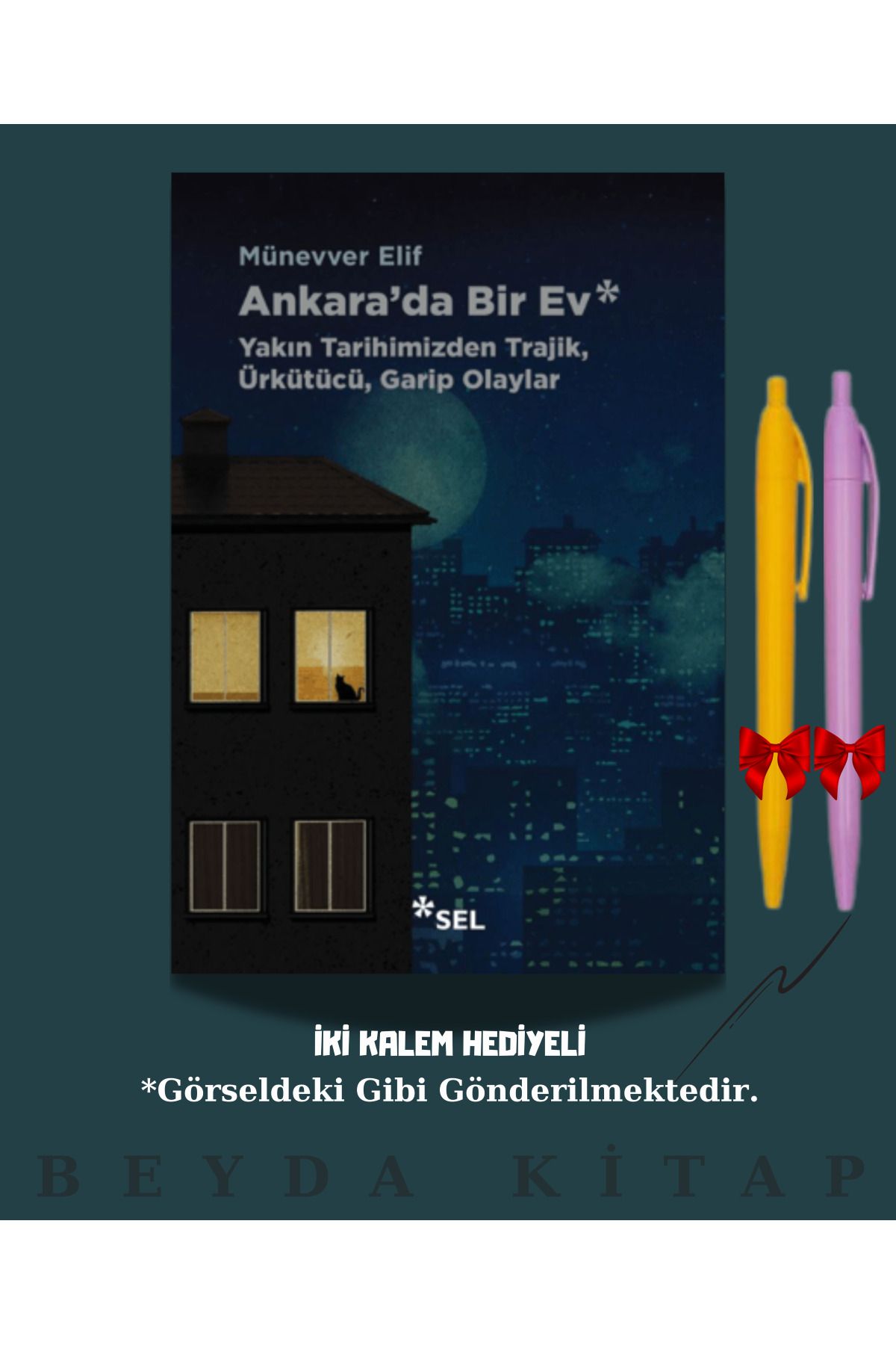 Sel Yayınları Ankarada Bir Ev - Münevver Elif - İki Kalem Hediyeli - Yeni Kitap