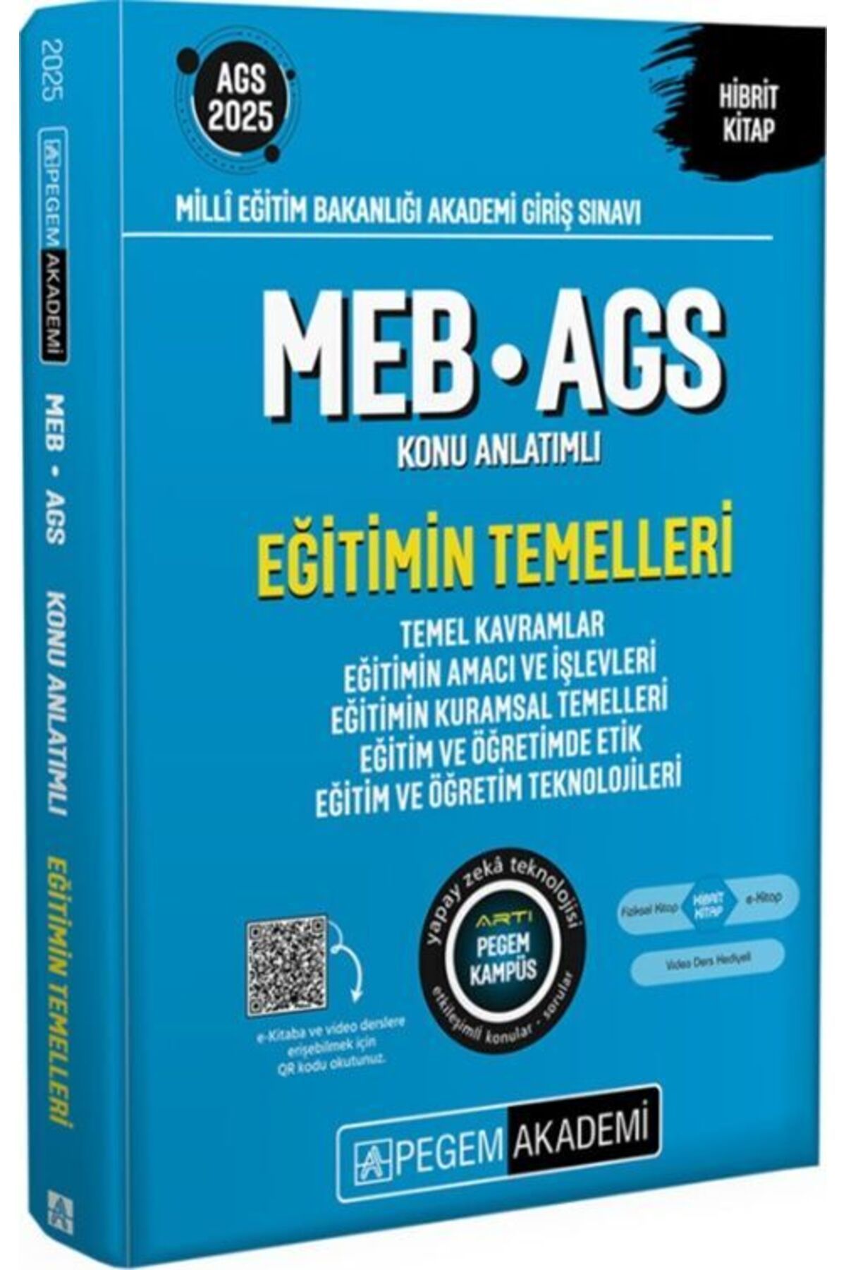 Pegem Akademi Yayıncılık Pegem Yayınları 2025 MEB AGS Eğitimin Temelleri Konu Anlatımlı Eğitimin Temelleri Temel Kavramlar E