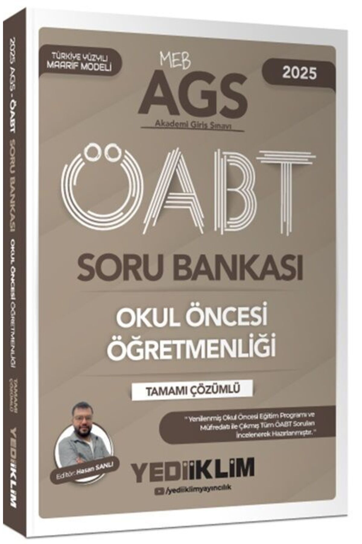 Yediiklim Yayınları Yediiklim Yayınları 2025 MEB AGS ÖABT Okul Öncesi Öğretmenliği Tamamı Çözümlü Soru Bankası