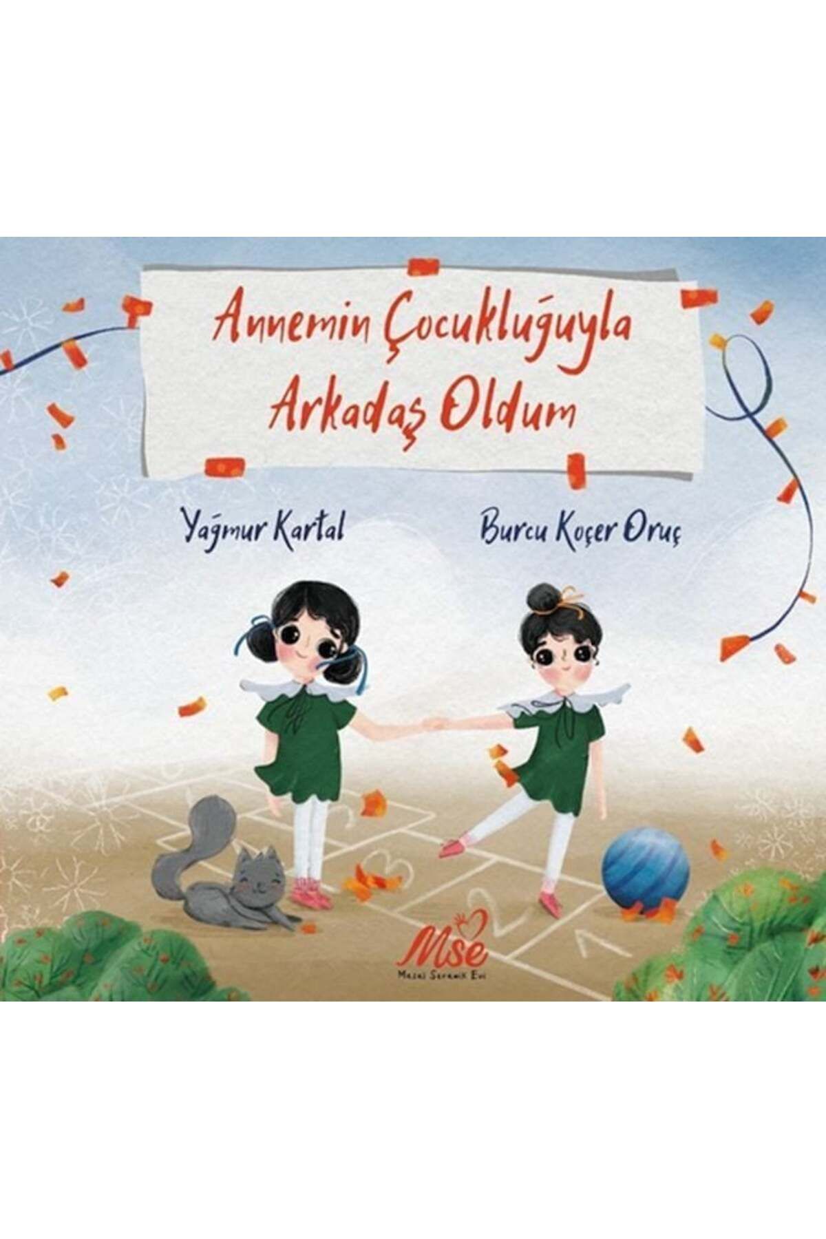 Karatay Yayınları Annemin Çocukluğuyla Arkadaş Oldum