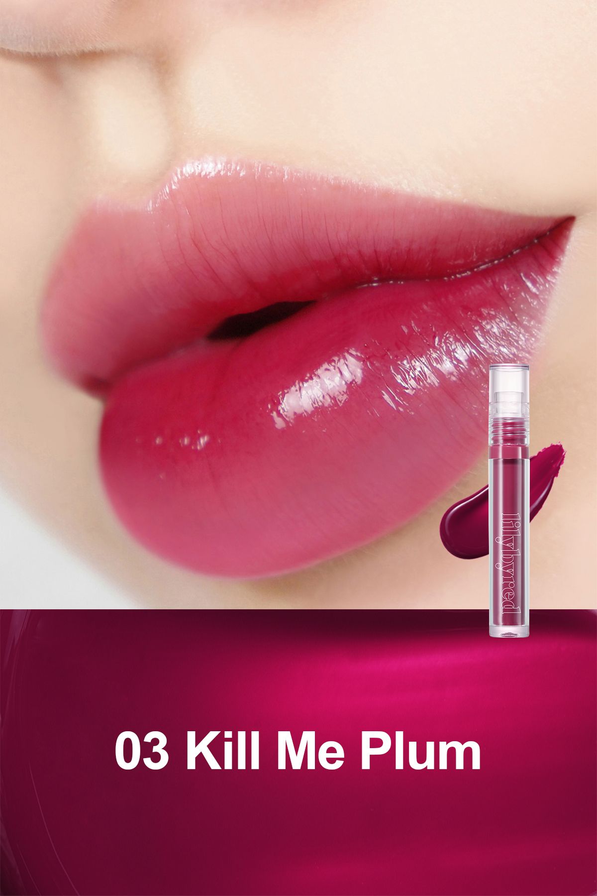 lilybyred Glassy Layer Fixing Tint / Parlak, Uzun Süre Kalıcı Tint - 03 Kill Me Plum