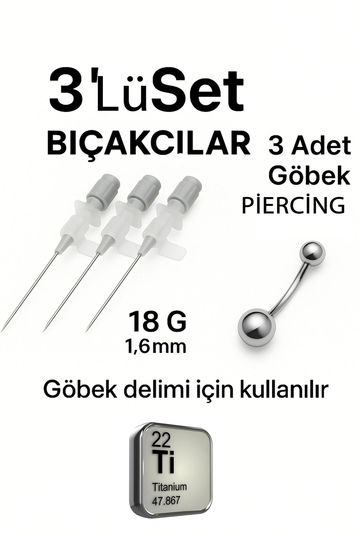 depozoom Kanül İntraket Gri 3 adet Göbek delim iğnesi 3 adet TİTANYUM piercing +3 hediye 316L 1,6X10 mm