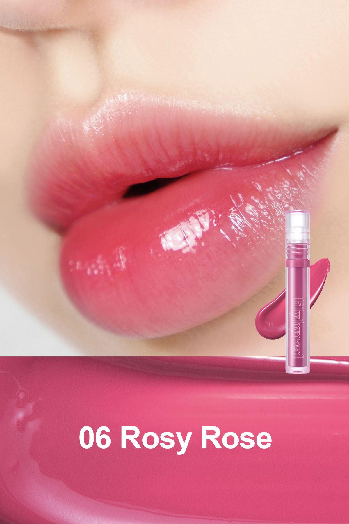 lilybyred Glassy Layer Fixing Tint / Parlak, Uzun Süre Kalıcı Tint - 06 Rosy Rose