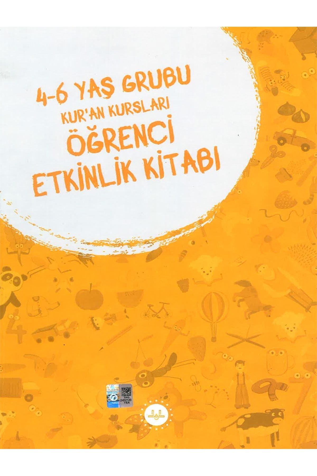 Diyanet İşleri Başkanlığı 4-6 YAŞ GRUBU KURAN KURSLARI ÖĞRENCİ ETKİNLİK KİTABI
