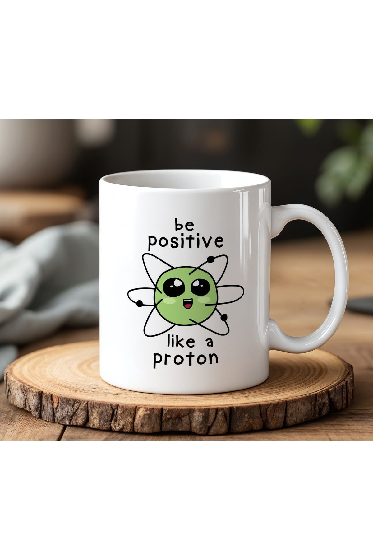 BB TRADE Be positive like a proton Tasarımlı Beyaz Seramik Baskılı Kupa Bardak 330ml