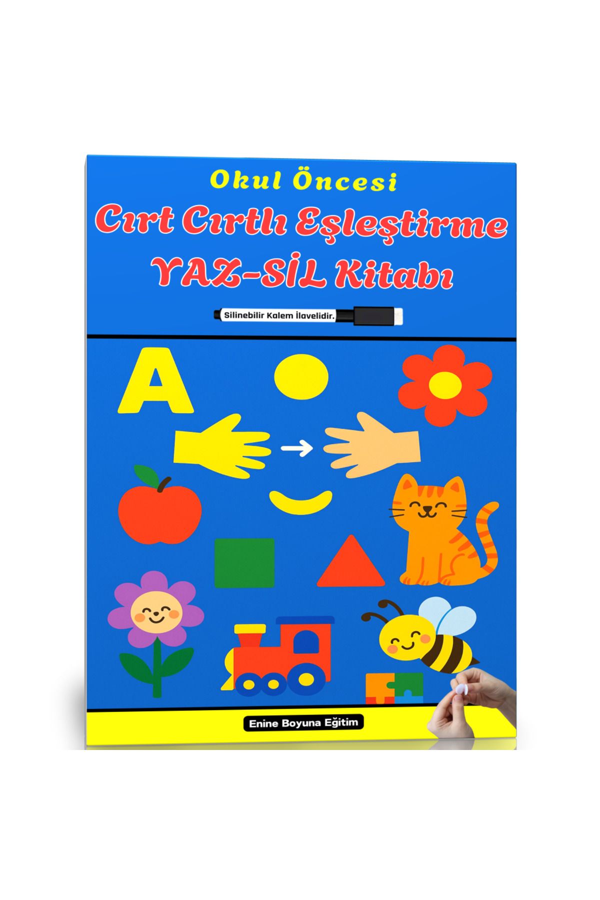 Enine Boyuna Eğitim Okul Öncesi Cırt Cırtlı Eşleştirme YAZ-SİL Kitabı