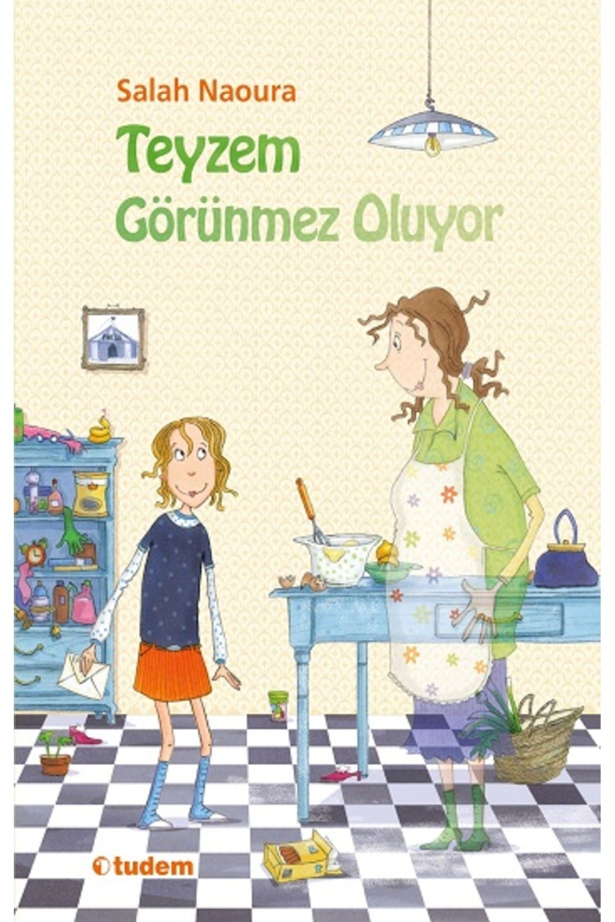 Tudem Yayınları Teyzem Görünmez Oluyor